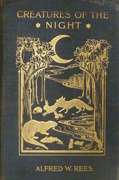 an old book with the title'creatures of the night '