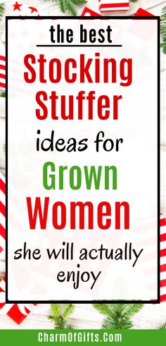 the best stocking stuff for grown women is in this postcard with text that reads,