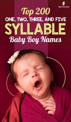 Before deciding on your little one’s name, you should also consider whether you want to have a short single-syllable name or one with multiple syllables. It could be difficult for those on the lookout for five-syllable boy names to find the perfect ones. We are here to assist you in finding the perfect one. One Syllable Boy Names, Interesting Names, Long Names, Pretty Names, Mom Junction, Unique Baby Names, One Two Three, Little Prince