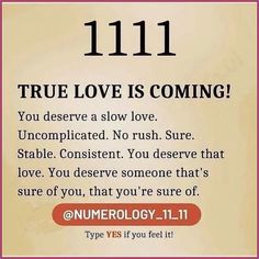 an ad for numerlogy 11 11, with the message true love is coming