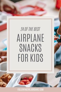 the best airplane snacks for kids