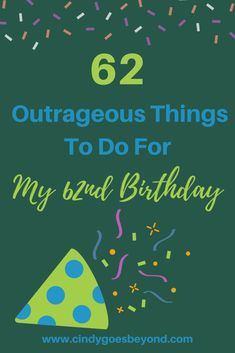 a birthday card with the words 52 outragous things to do for my 2nd birthday