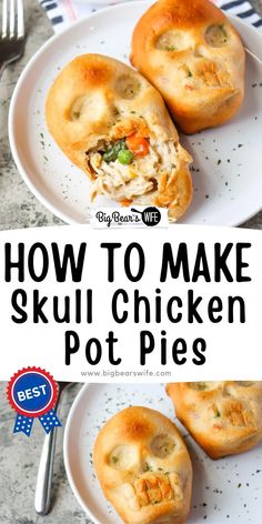 how to make skull chicken pot pies on a white plate with text overlay