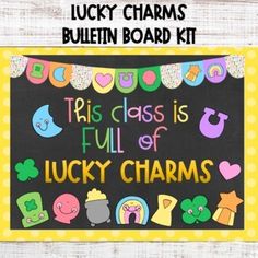 this class is full of lucky charms bulletin board kit for kids to use in their classroom