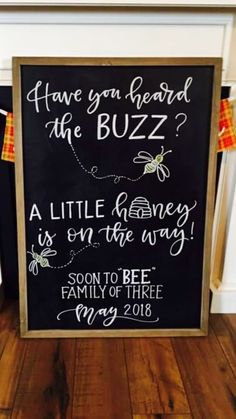 a sign that says have you heard the buzz?