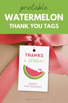 watermelon thank you tags with the words printable on them and tied in pink ribbon