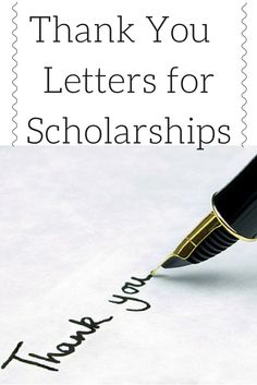 thank you letters for scholarships written on a sheet of paper with a fountain pen