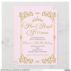 a pink and gold princess birthday party card with the words, her royal fiveness