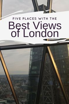 a sign that reads five places with the best views of london in front of a cityscape