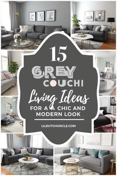 grey couch living room with text overlay that reads 15 grey couch living ideas for a chic and modern look