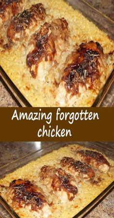 two pictures of chicken in a casserole dish with the words amazing forgotten chicken