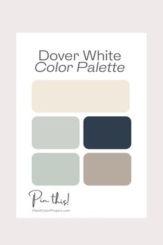 the color palette for dove white is shown in shades of blue, beige and grey