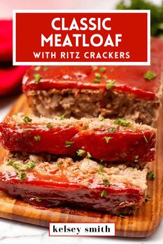 the meatloaf is sliced and ready to be eaten with text overlay that reads classic meatloaf with ritz crackers