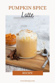 pumpkin spice latte recipe on a cutting board