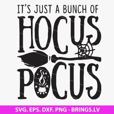 it's just a bunch of hocus pocus svg example for cutting