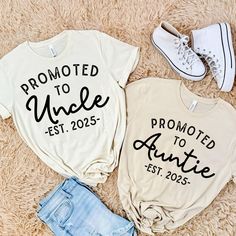 two t - shirts that say, promote to uncle and promote to annie est 2055