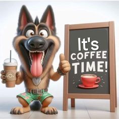 a cartoon dog holding a coffee cup next to a sign that says it's coffee time