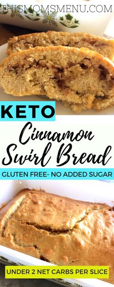 keto cinnamon swirl bread in a baking pan with text overlay that reads, keto cinnamon swirl bread