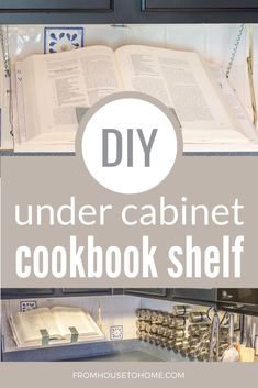 DIY Under Cabinet Cookbook or iPad Shelf | Organization and Storage Storage Shelf Diy, Cook Book Stand, Space Saving Kitchen, Kitchen Organization Diy