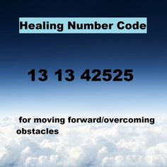 an image of clouds with the words'13 13 425 for moving forward / overcoming obstacles