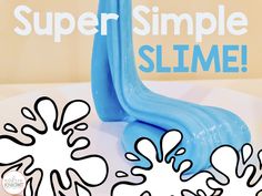 a blue slime sitting on top of a white table next to a flower and the words super simple slime