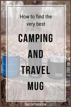 The Best Camping Mug and Travel Coffee Mug Instant Coffee Recipes, Camping Drinks, Portable Espresso Maker, Best Travel Coffee Mug, Cowboy Coffee, Camping Lovers