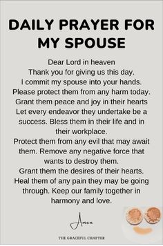 a poem written in black and white with the words daily prayer for my spouse