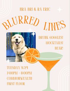 a flyer for an event with a dog sitting next to a cocktail glass and orange slice