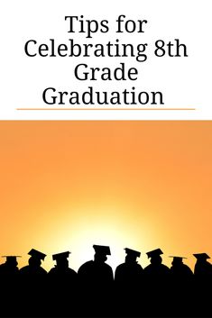 an orange and black book cover with the words tips for celebrating 8th grade graduation on it