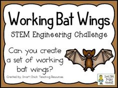 Do your kids love learning all about bats?   Mine sure do! Can you create a set of working bat wings?Materials Needed: (per individual or pair of students)- sheet of cardstock or construction paper- straws- yarn- bat wings diagram (optional)- tape and glue- scissorsThis a really fun STEM Challenge that gets kids working to complete a fun and difficult challenge, students must create a set of working bat wings.*This challenge is also part of a larger Bats STEM Engineering bundle that includes 5 d All About Bats, Hanging Bats, Steam Lab, 5th Grade Activities, Elementary Stem Activities, Halloween Stem, Stem Engineering, Weathering And Erosion, Stem Elementary