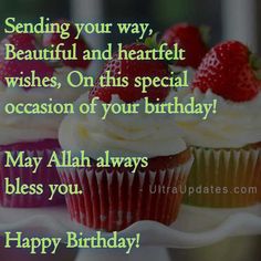 some cupcakes with strawberries on them and the words sending your way, beautiful and heartfelt wishes