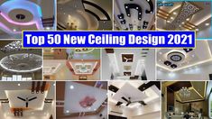 the top 50 new ceiling design 2012 is shown in many different styles and colors, including white