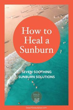 Sunburn Face, Heal Sunburn, Hydrocortisone Cream, Cool Drinks, Skin Care Clinic, Healthy Skin Tips, Summer Skin