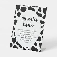 Holy Cow Baby Shower My Water Broke Game Sign Cow 1st Birthday, Pacifier Hunt Game, Cow Baby Shower Theme, Pacifier Hunt, Cow Baby Shower, Birthday Time Capsule, Cow Baby Showers, Country Baby Shower, Cowboy Baby Shower