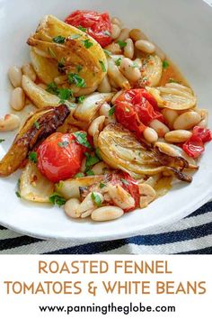 roasted fennel tomatoes and white beans in a bowl with text overlay reading roasted fennel tomatoes and white beans