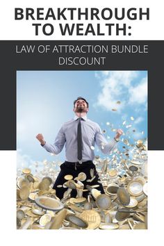 a man standing in front of money with the words, break through to wealth law attraction bundle