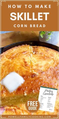 how to make skillet cornbread with text overlay