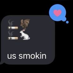 an email message with the words us smokiin and a white rabbit on it