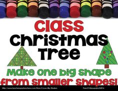 a christmas tree made out of crayons with the words class christmas tree on it