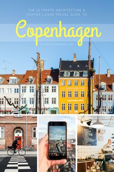 the ultimate architecture and coffee lover travel guide to copenhagen, germany with text overlay