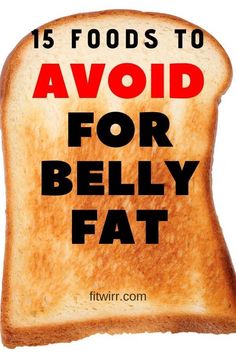 15 foods that you should avoid to lose your belly fat and for a flat stomach Know more! #weightloss #weightlossfood Belly Fat Foods, Fat Food, Baking Soda Beauty Uses, Food Swap, Belly Fat Diet, Fat Fast