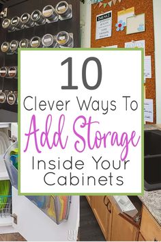 the top ten clever ways to add storage inside your cabinets