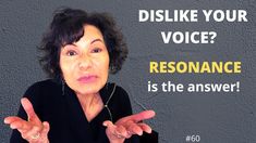 a woman with her hands in front of her face and the words dislike your voice? resanance is the answer