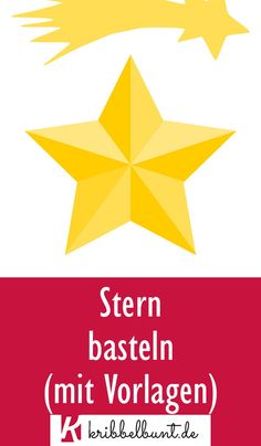 a star with the words stern basteln mit vollagen in red and yellow