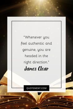 an open book with the quote whenever you feel authentic and genuine, you are headed in the right direction