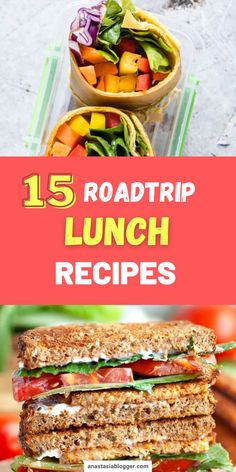 the top 15 road trip lunch recipes