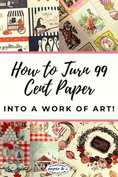 how to turn 99 craft paper into a work of art