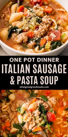 one pot dinner italian sausage and pasta soup is the perfect meal to make for lunch