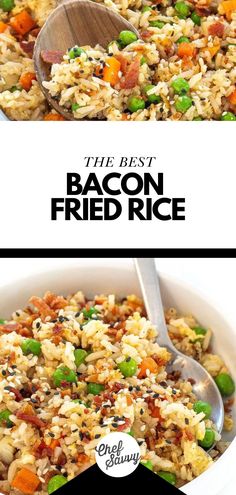 the best bacon fried rice recipe with peas and carrots