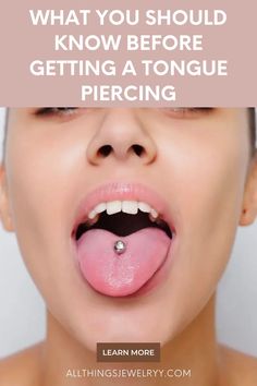 a woman sticking her tongue out with the caption what you should know about getting a tongue piercing